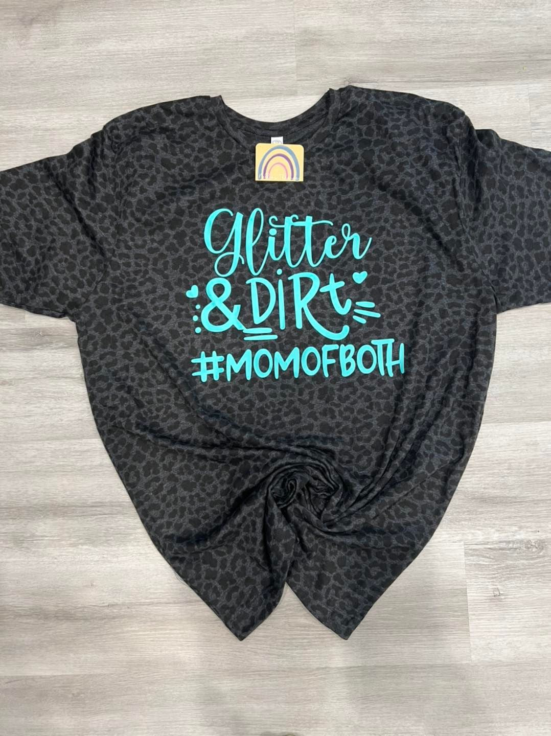 Glitter & Dirt #momof both